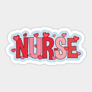 Nurse Hearts Valentines Shirt, Valentine Nurse Shirt, Nurse Valentine Shirt, Nurse Shirt, Nurse Gift, RN Shirt, Nursing School Shirt Sticker